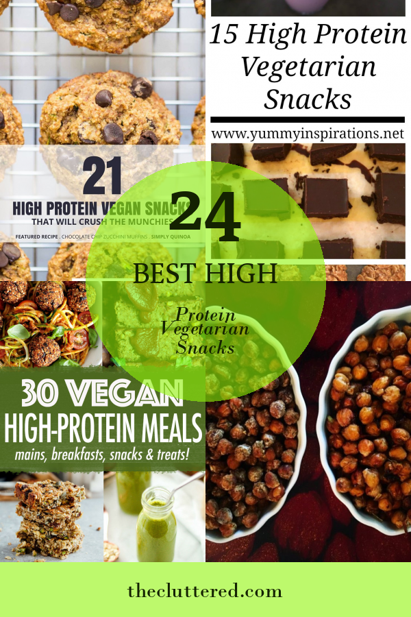 Good Protein Snacks For Vegetarians